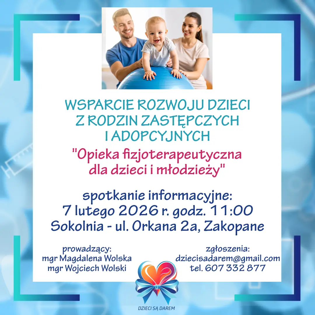 Opieka fizjoterapeutyczna dla dzieci z pieczy zastępczej. Inauguracja projektu „Dzieci są Darem”