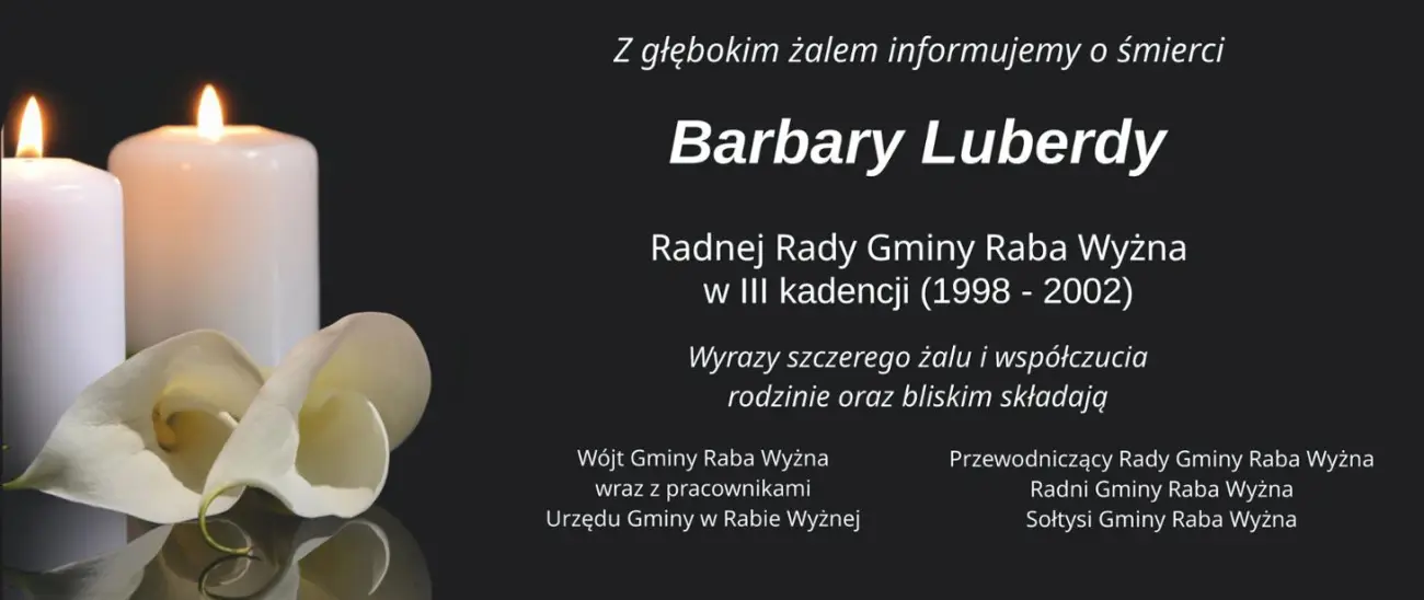 Nie żyje Barbara Luberda. Była radna gminy Raba Wyżna