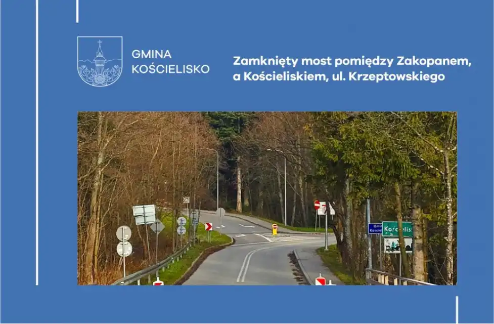 Kościelisko: Prace na moście nad Cicha Wodą rozpoczną się później, za to potrwają krócej