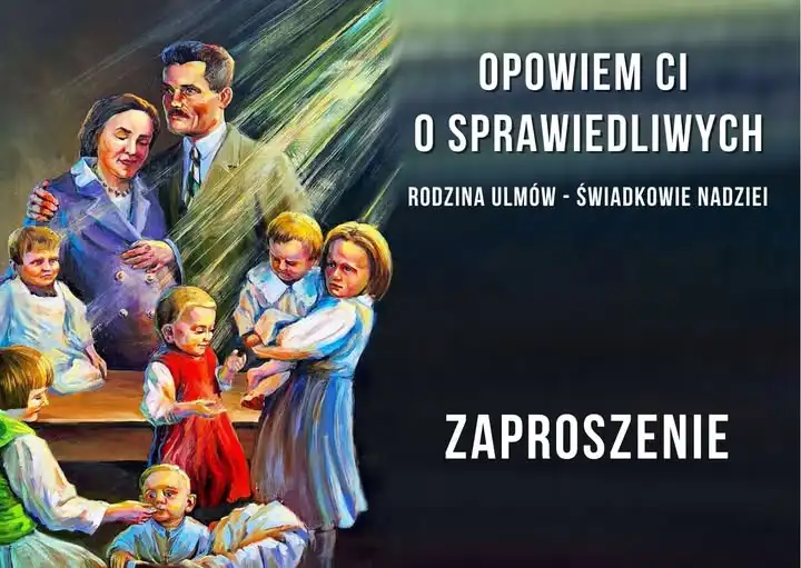 Świadkowie nadziei. Moralna siła rodziny Ulmów. Spotkanie, które zostaje w człowieku na długo